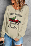 Have Yourself a Merry Little Christmas Sweatshirt